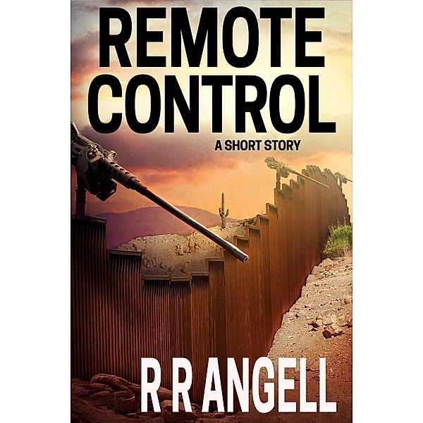 Remote Control, R R Angell