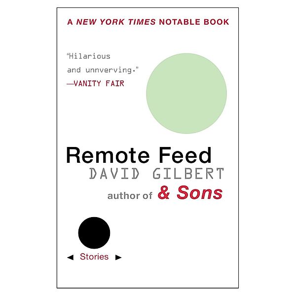 Remote Feed, David Gilbert