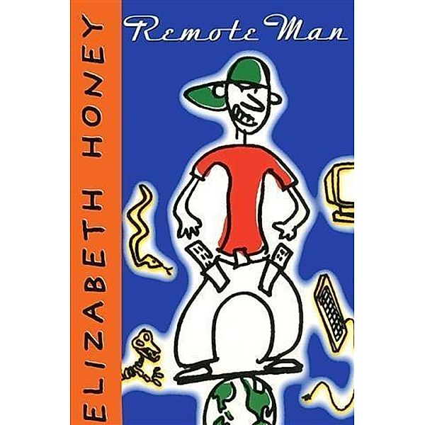Remote Man, Elizabeth Honey