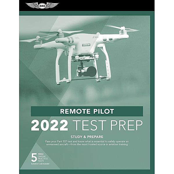 Remote Pilot Test Prep 2022 / ASA Test Prep Series, Asa Test Prep Board