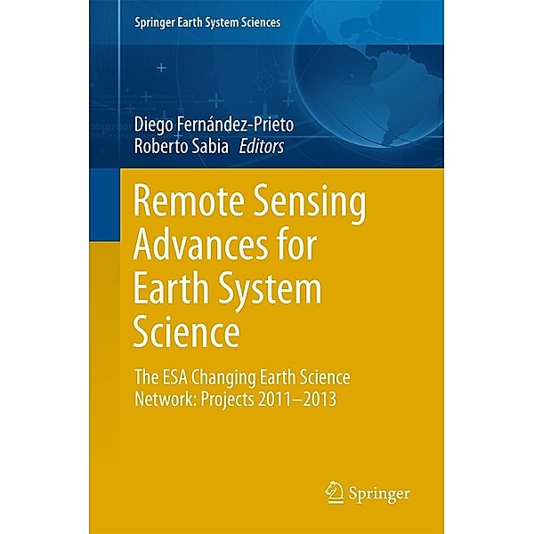 Remote Sensing Advances for Earth System Science / Springer Earth System Sciences