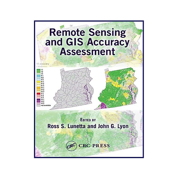 Remote Sensing and GIS Accuracy Assessment