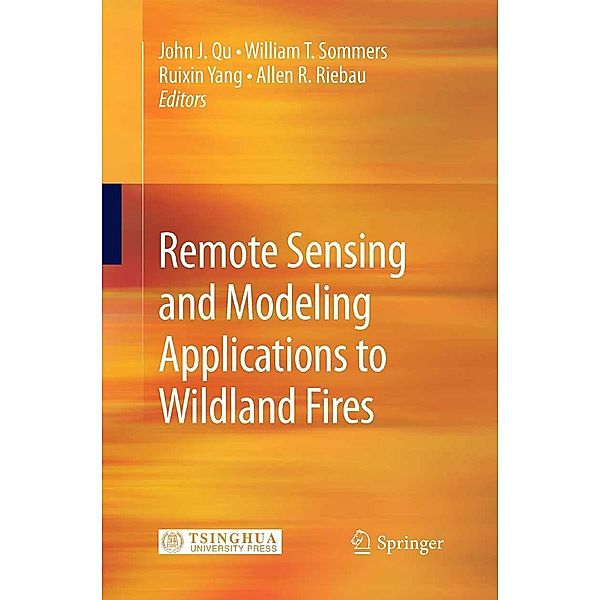 Remote Sensing Modeling and Applications to Wildland Fires