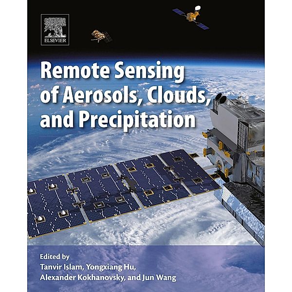 Remote Sensing of Aerosols, Clouds, and Precipitation