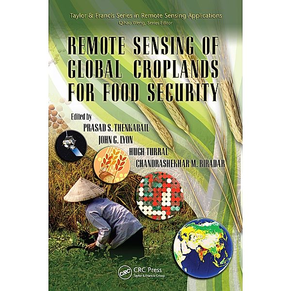 Remote Sensing of Global Croplands for Food Security