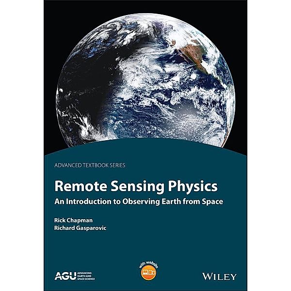 Remote Sensing Physics / AGU Advanced Textbooks, Rick Chapman, Richard Gasparovic