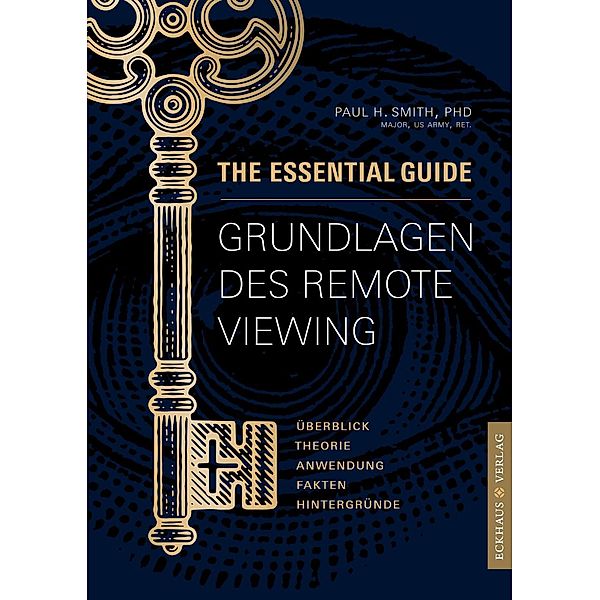 Remote Viewing Grundlagen, Paul H. Smith