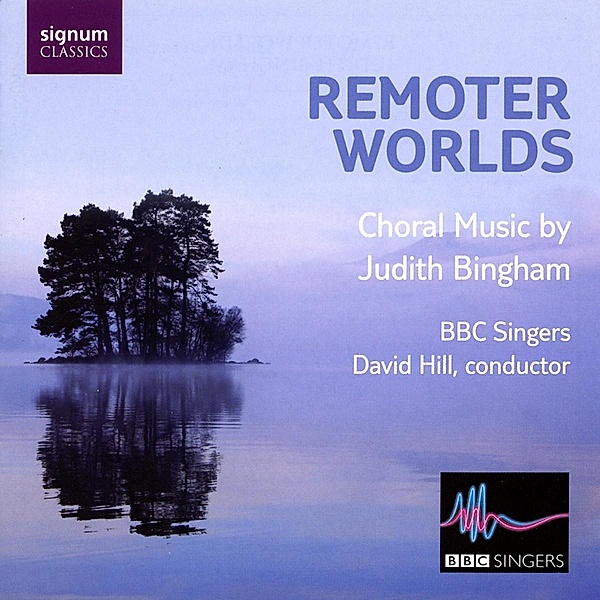 Remoter Worlds-Chormusik, David Hill
