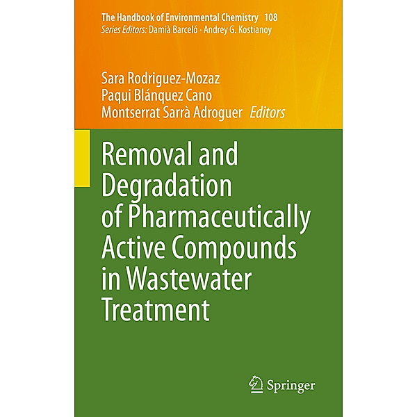 Removal and Degradation of Pharmaceutically Active Compounds in Wastewater Treatment