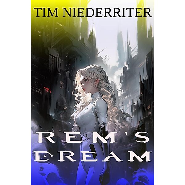 Rem's Dream / Rem's Dream, Tim Niederriter