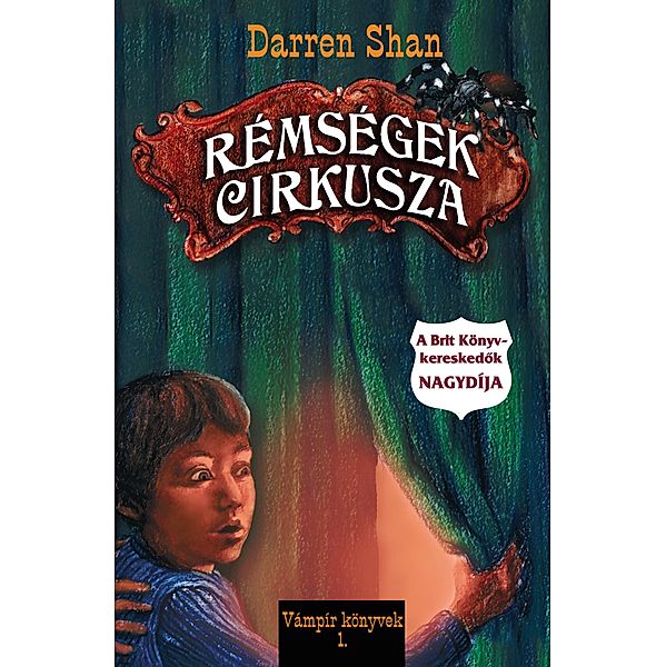 Rémségek Cirkusza, Darren Shan