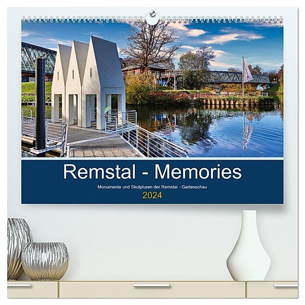 Remstal Memories (hochwertiger Premium Wandkalender 2024 DIN A2 quer), Kunstdruck in Hochglanz, Norbert Gronostay
