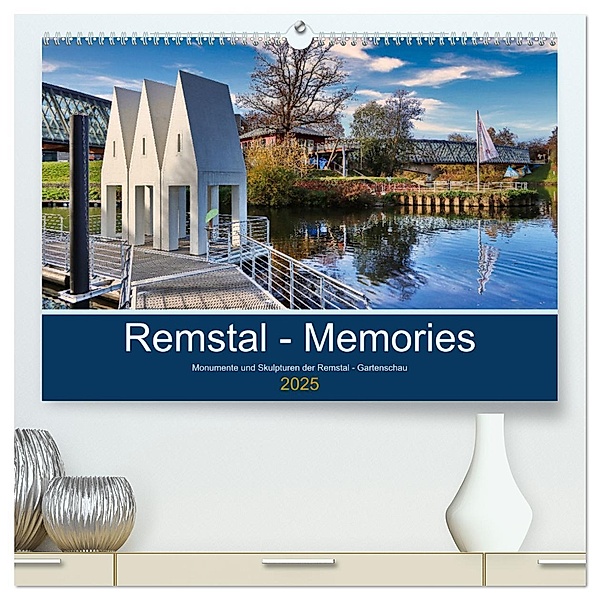 Remstal Memories (hochwertiger Premium Wandkalender 2025 DIN A2 quer), Kunstdruck in Hochglanz, Calvendo, Norbert Gronostay