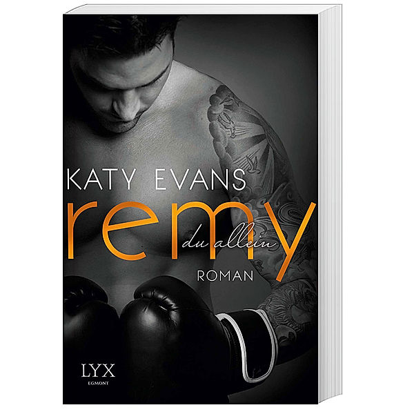 Remy - Du allein / REAL Bd.3, Katy Evans