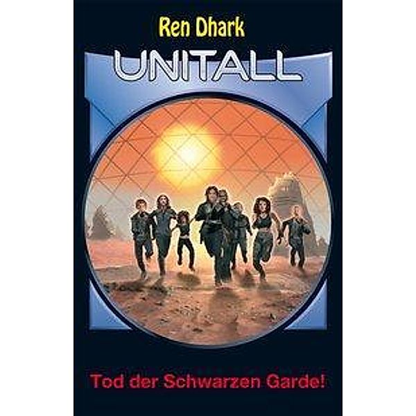 Ren Dhark Unitall - Tod der schwarzen Garde!, Jan Gardemann