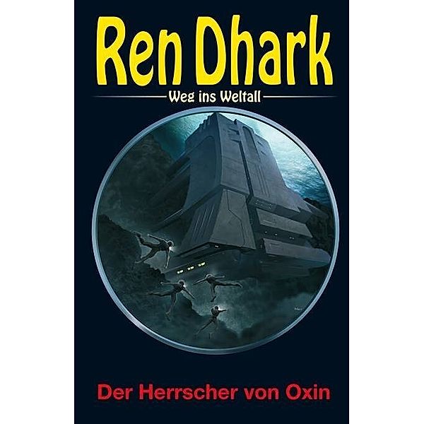 Ren Dhark - Weg ins Weltall, Hendrik M. Bekker, Jan Gardemann, Nina Morawietz