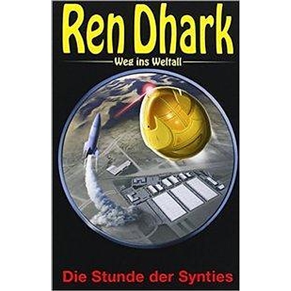 Ren Dhark - Weg ins Weltall 48: Die Stunde der Synties