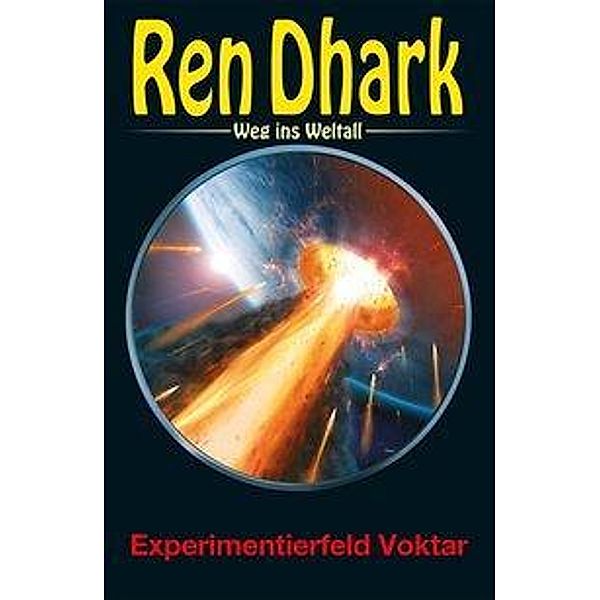 Ren Dhark - Weg ins Weltall: Experimentierfeld Voktar, Ben B. Black