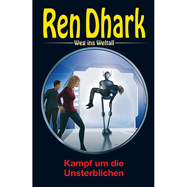 Ren Dhark - Weg ins Weltall: Kampf um die Unsterblichen.Bd.90, Alfred Bekker, Jan Gardemann, Nina Morawietz