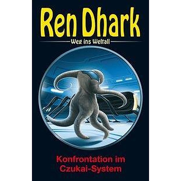 Ren Dhark, Weg ins Weltall - Konfrontation im Czukai-System, Jan Gardemann, Achim Mehnert, Nina Morawietz