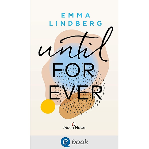 Rena & Callan 2. Until Forever / Rena & Callan Bd.2, Emma Lindberg