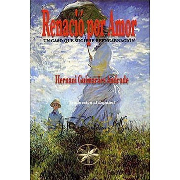 Renació por Amor, Hernani Guimarães Andrade