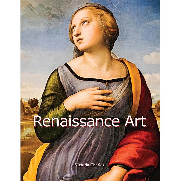 Renaissance Art, Victoria Charles