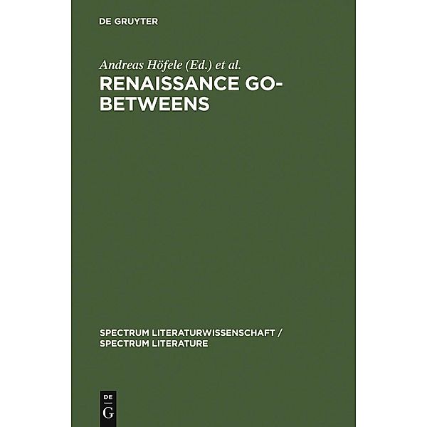 Renaissance Go-Betweens / spectrum Literaturwissenschaft / spectrum Literature Bd.2