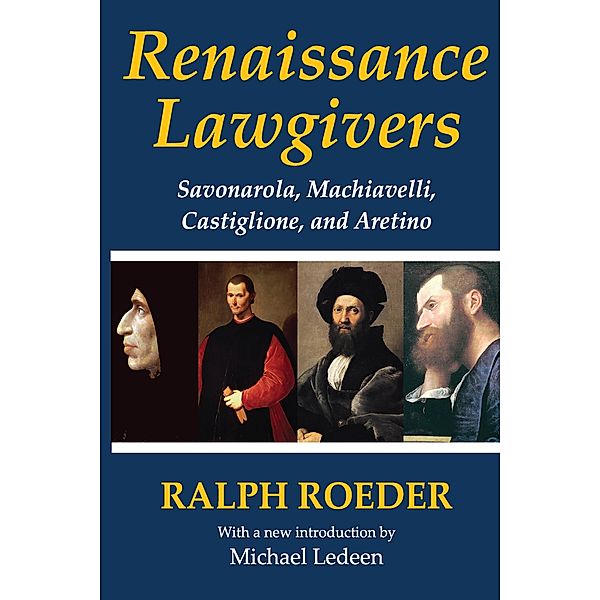 Renaissance Lawgivers, Ralph Roeder
