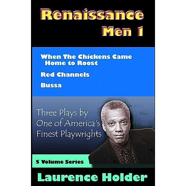 Renaissance Men I, Laurence Holder
