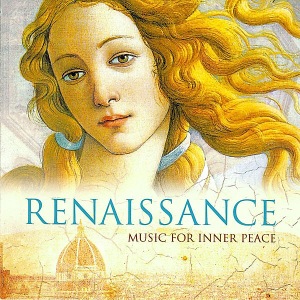 Renaissance - Music For Inner Peace, Harry Christophers, The Sixteen