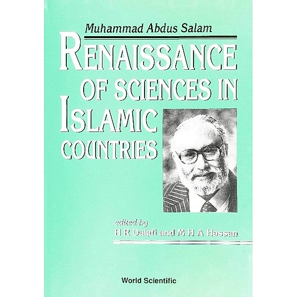 Renaissance Of Sciences In Islamic Countries: Muhammad Abdus Salam
