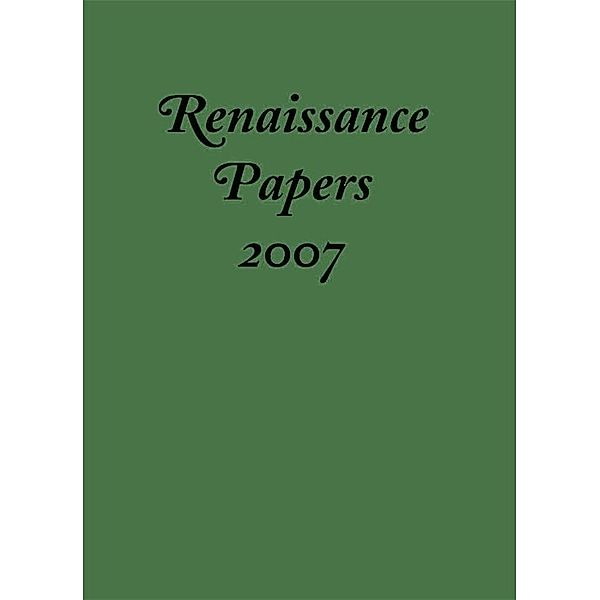 Renaissance Papers 2007 / Renaissance Papers Bd.12