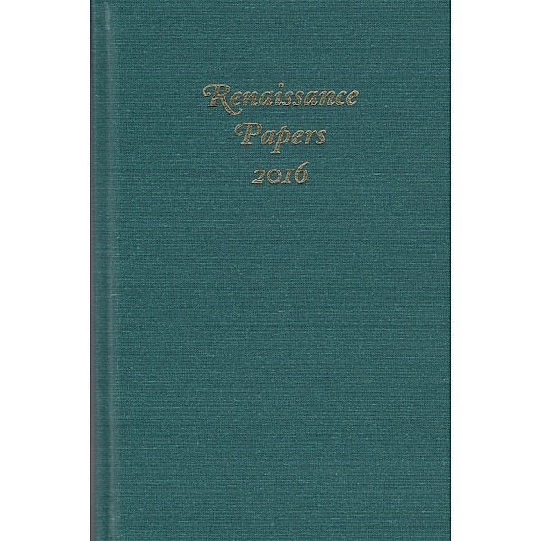 Renaissance Papers 2016 / Renaissance Papers Bd.21