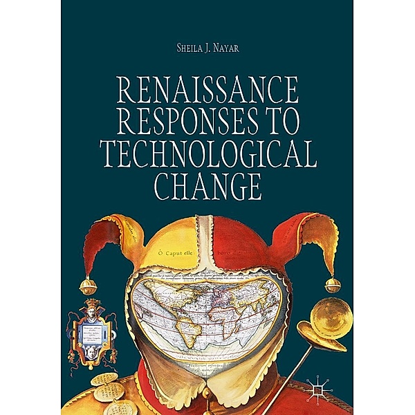 Renaissance Responses to Technological Change / Progress in Mathematics, Sheila J. Nayar