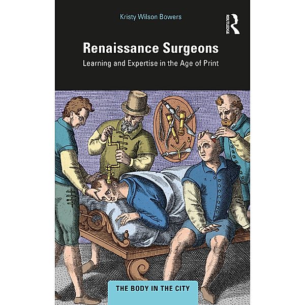 Renaissance Surgeons, Kristy Wilson Bowers