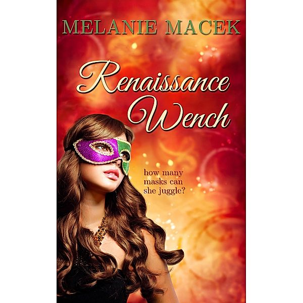 Renaissance Wench, Melanie Macek