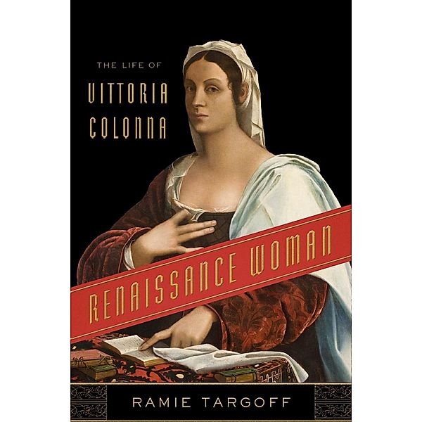 Renaissance Woman, Ramie Targoff