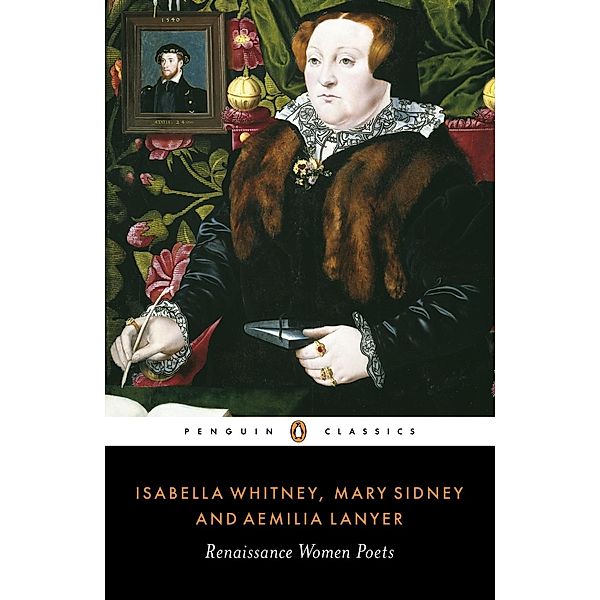 Renaissance Women Poets, Aemilia Lanyer, Isabella Whitney, Mary Sidney