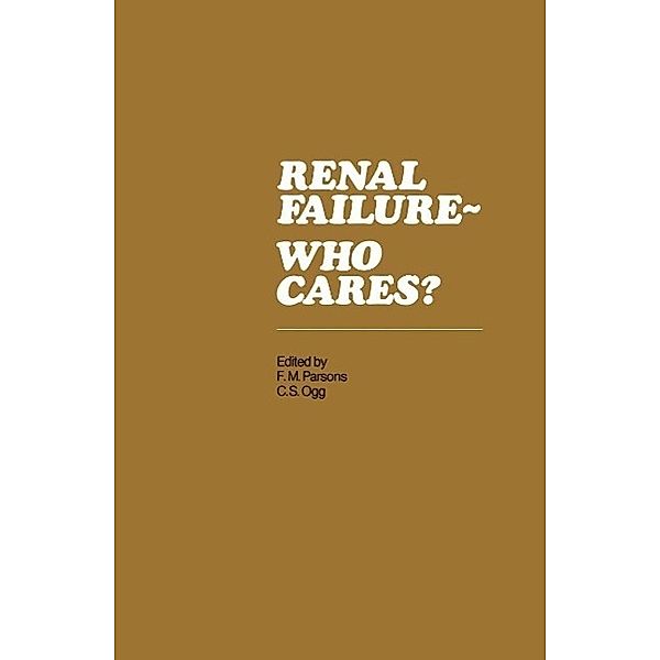 Renal Failure- Who Cares?