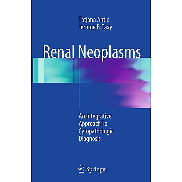 Renal Neoplasms, Tatjana Antic, Jerome B. Taxy