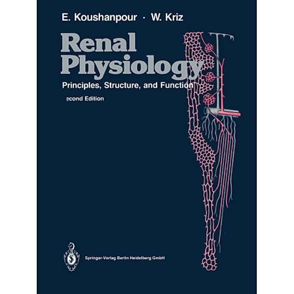 Renal Physiology, Esmail Koushanpour, Wilhelm Kriz