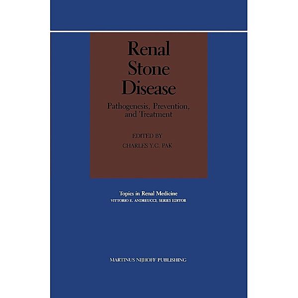 Renal Stone Disease / Topics in Renal Medicine Bd.5