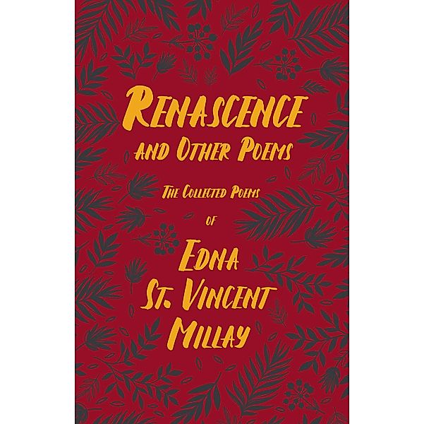 Renascence and Other Poems, Edna St. Vincent Millay