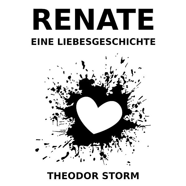 Renate, Theodor Storm
