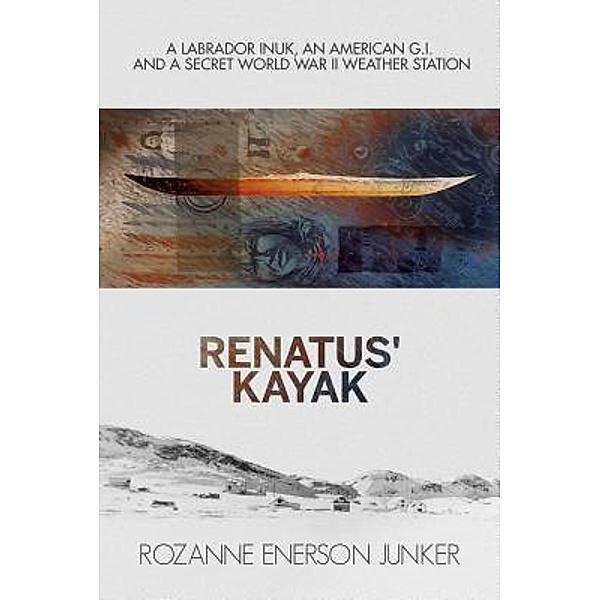 Renatus' Kayak, Rozanne Enerson Junker