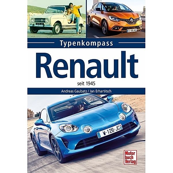 Renault, Andreas Gaubatz, Jan Erhartitsch