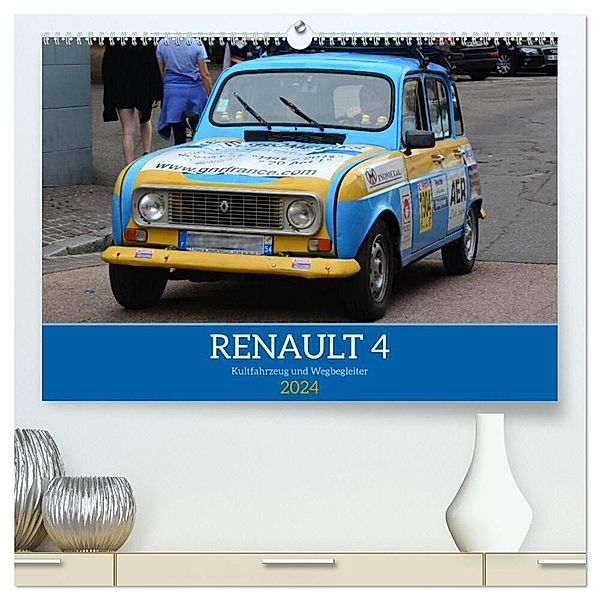 Renault 4 - Kultfahrzeug und Wegbegleiter (hochwertiger Premium Wandkalender 2024 DIN A2 quer), Kunstdruck in Hochglanz, Thomas Bartruff