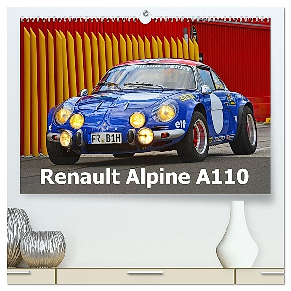 Renault Alpine A110 (hochwertiger Premium Wandkalender 2025 DIN A2 quer), Kunstdruck in Hochglanz, Calvendo, Ingo Laue