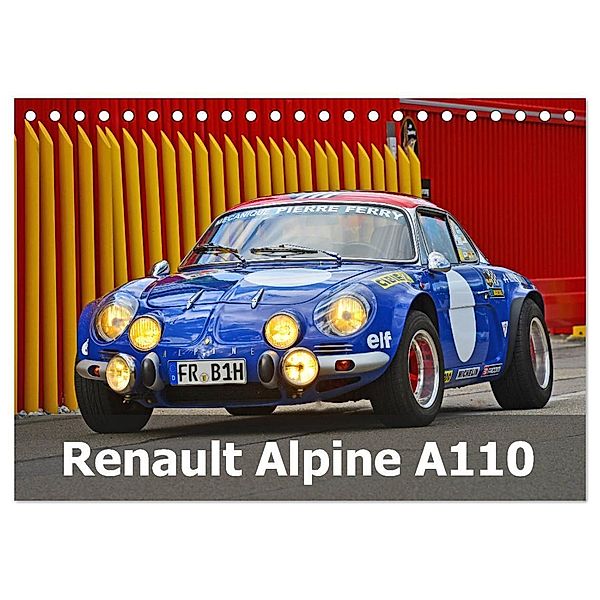 Renault Alpine A110 (Tischkalender 2024 DIN A5 quer), CALVENDO Monatskalender, Ingo Laue